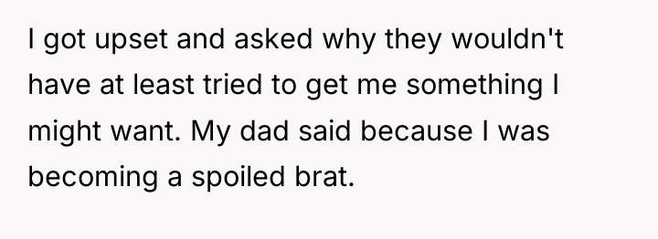 I got upset and asked why they wouldn't have at...