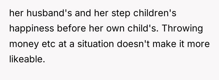 her husband's and her step children's happiness before her own...