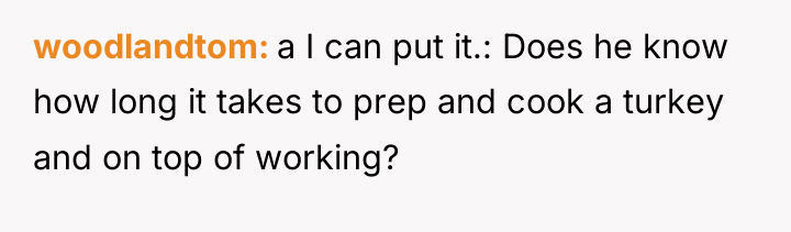 woodlandtom a I can put it.: Does he know how...