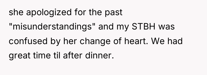 she apologized for the past "misunderstandings" and my STBH was...