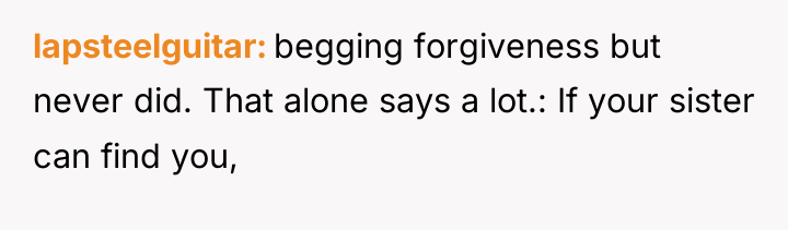 lapsteelguitar begging forgiveness but never did. That alone says a...