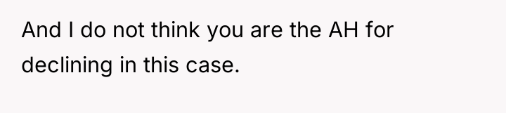 And I do not think you are the AH for...
