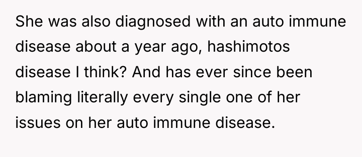 She was also diagnosed with an auto immune disease about...