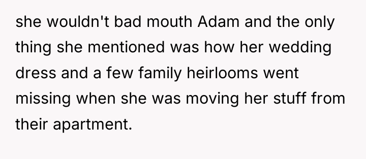 she wouldn't bad mouth Adam and the only thing she...