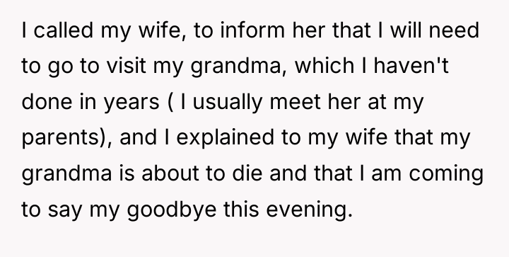 I called my wife, to inform her that I will...
