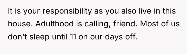 It is your responsibility as you also live in this...
