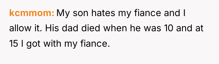 kcmmom My son hates my fiance and I allow it....
