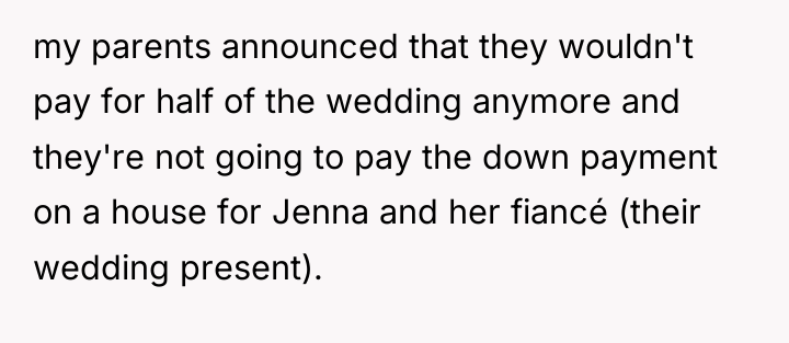 my parents announced that they wouldn't pay for half of...