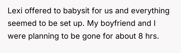 Lexi offered to babysit for us and everything seemed to...