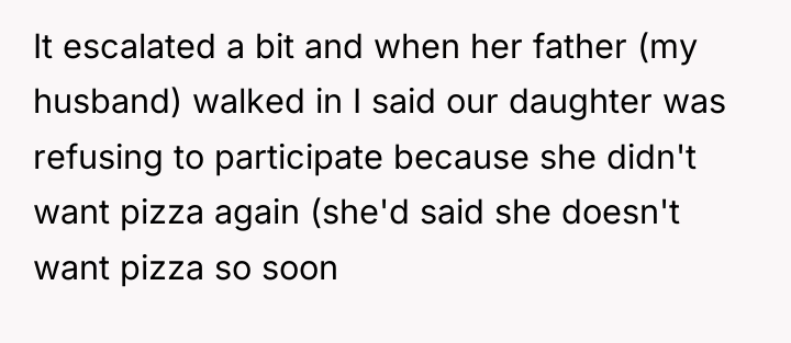 It escalated a bit and when her father (my husband)...