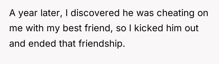 A year later, I discovered he was cheating on me...