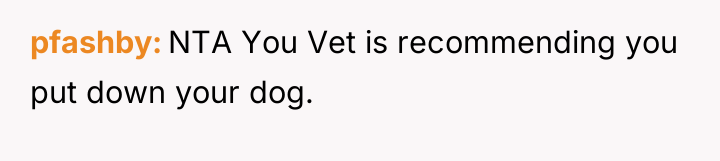 pfashby NTA You Vet is recommending you put down your...