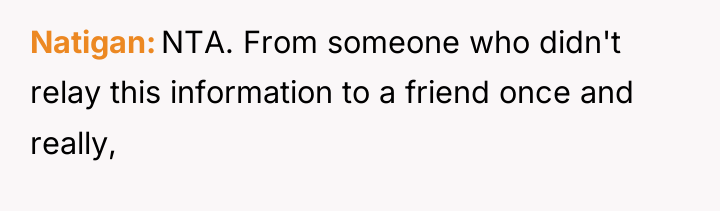 Natigan NTA. From someone who didn't relay this information to...