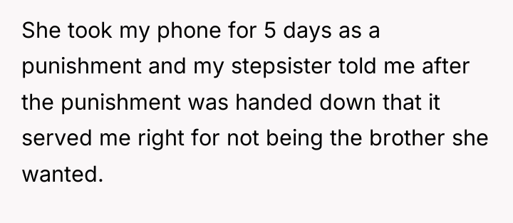 She took my phone for 5 days as a punishment...