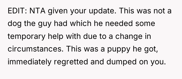 EDIT: NTA given your update. This was not a dog...