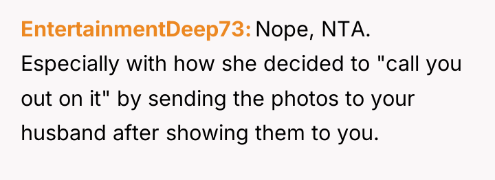 EntertainmentDeep73 Nope, NTA. Especially with how she decided to "call...