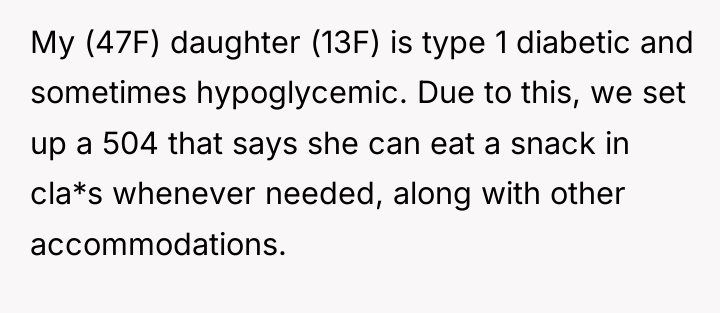 My (47F) daughter (13F) is type 1 diabetic and sometimes...