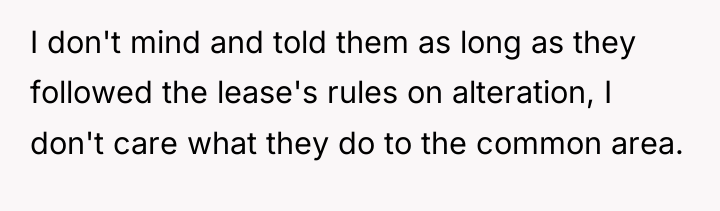I don't mind and told them as long as they...