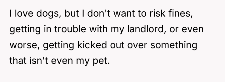 I love dogs, but I don't want to risk fines,...