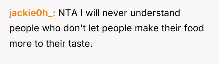 jackie0h_ NTA I will never understand people who don't let...