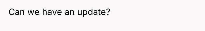 Can we have an update?