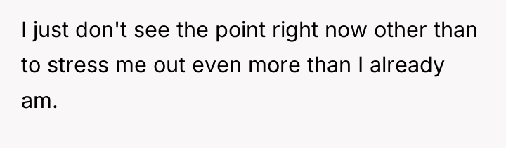 I just don't see the point right now other than...