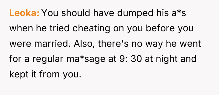 Leoka You should have dumped his a*s when he tried...