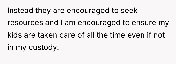 Instead they are encouraged to seek resources and I am...