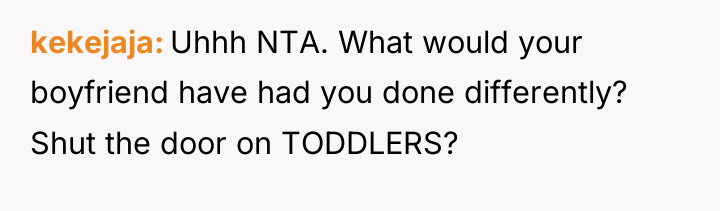 kekejaja Uhhh NTA. What would your boyfriend have had you...