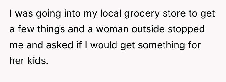 I was going into my local grocery store to get...