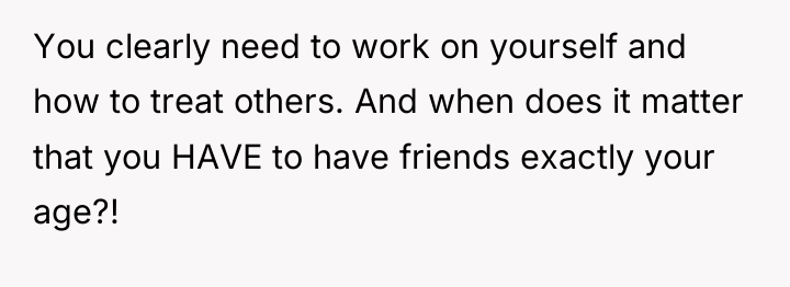You clearly need to work on yourself and how to...