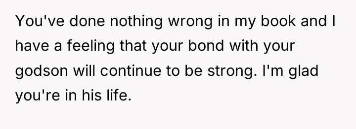 You've done nothing wrong in my book and I have...