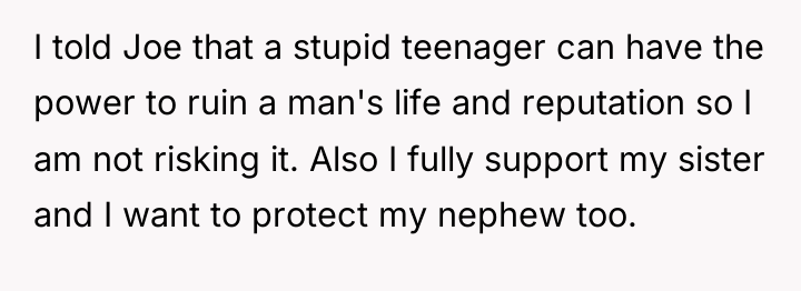 I told Joe that a stupid teenager can have the...