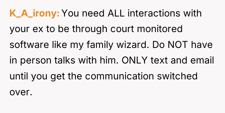 K_A_irony You need ALL interactions with your ex to be...