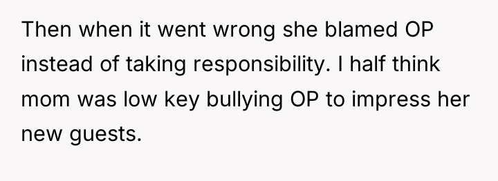 Then when it went wrong she blamed OP instead of...