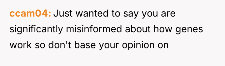 ccam04 Just wanted to say you are significantly misinformed about...