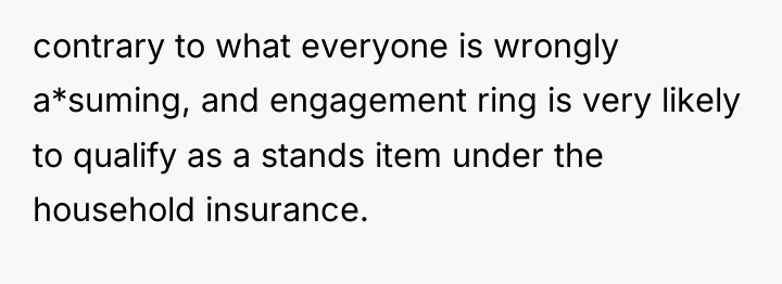 contrary to what everyone is wrongly a*suming, and engagement ring...