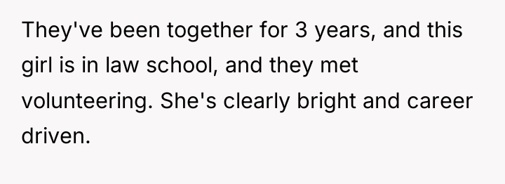 They've been together for 3 years, and this girl is...