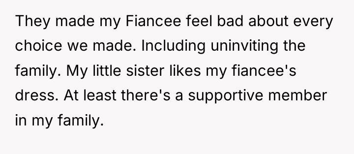 They made my Fiancee feel bad about every choice we...