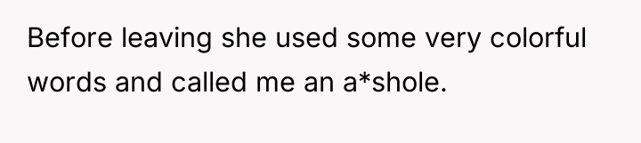 Before leaving she used some very colorful words and called...