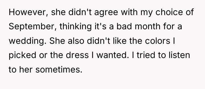 However, she didn't agree with my choice of September, thinking...