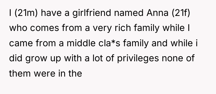 I (21m) have a girlfriend named Anna (21f) who comes...