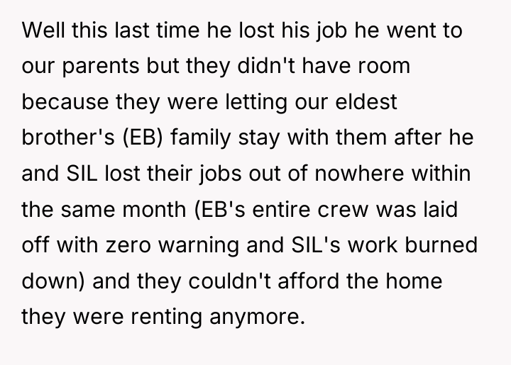 Well this last time he lost his job he went...