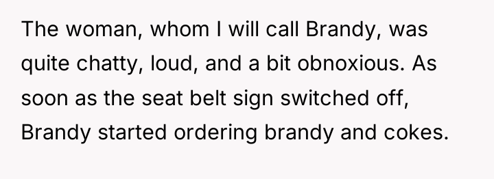 The woman, whom I will call Brandy, was quite chatty,...