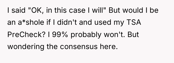 I said "OK, in this case I will" But would...