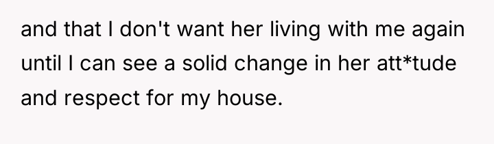 and that I don't want her living with me again...