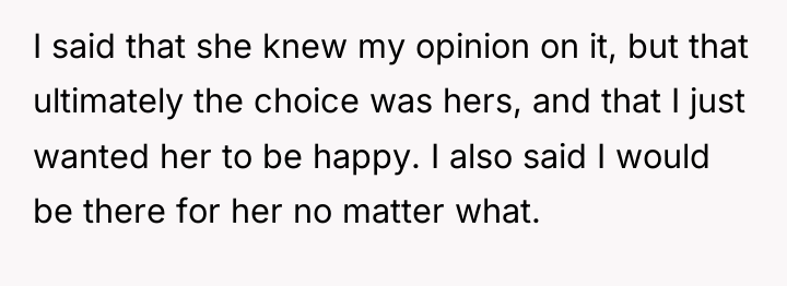 I said that she knew my opinion on it, but...