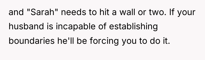 and "Sarah" needs to hit a wall or two. If...