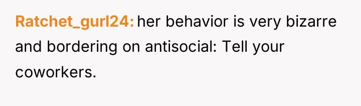 Ratchet_gurl24 her behavior is very bizarre and bordering on antisocial:...