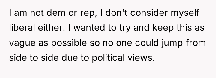 I am not dem or rep, I don't consider myself...